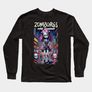 Zomborgs are Coming Long Sleeve T-Shirt